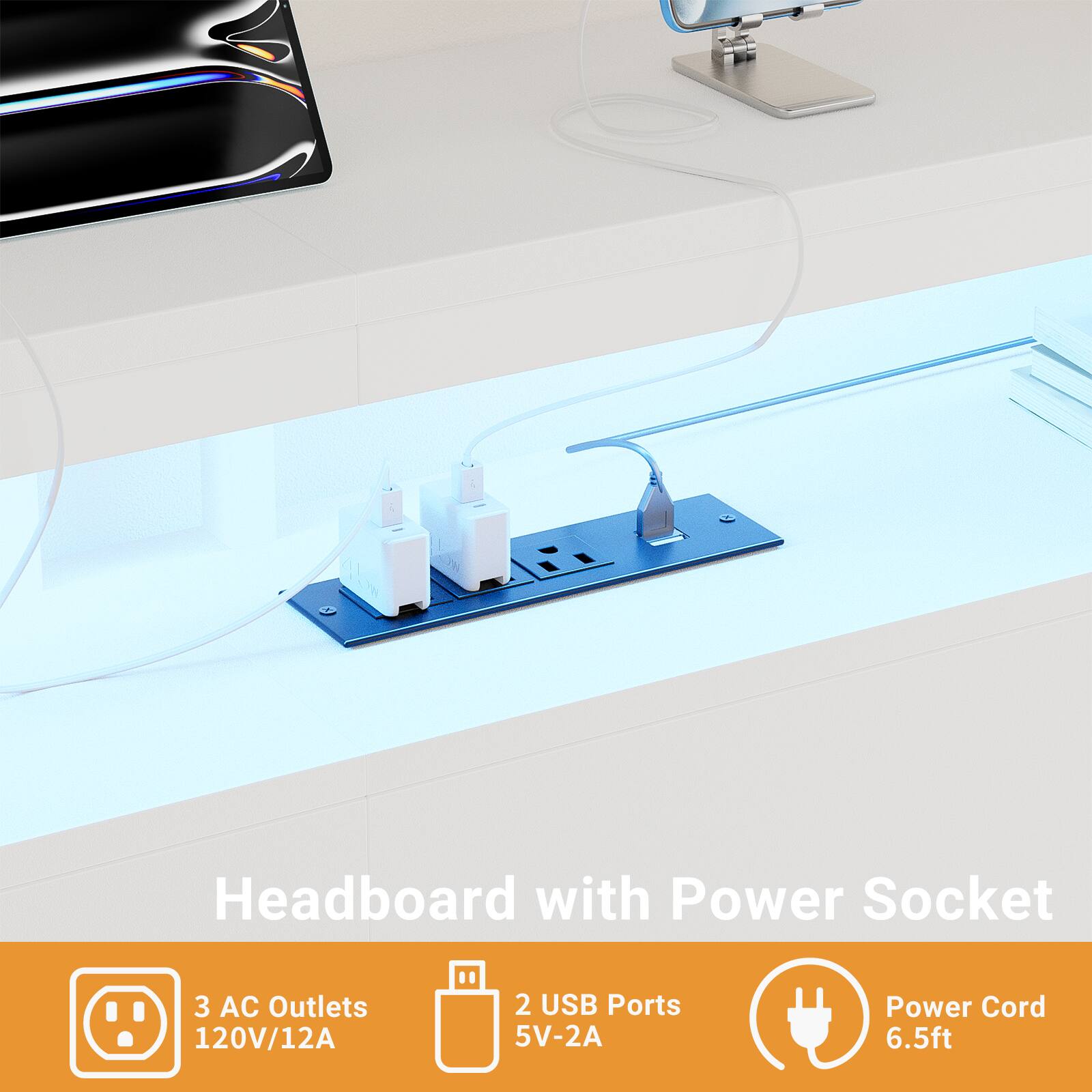 Headboard with Power Socket  
3 AC Outlets 120V/12A  
2 USB Ports 5V-2A  
Power Cord 6.5ft