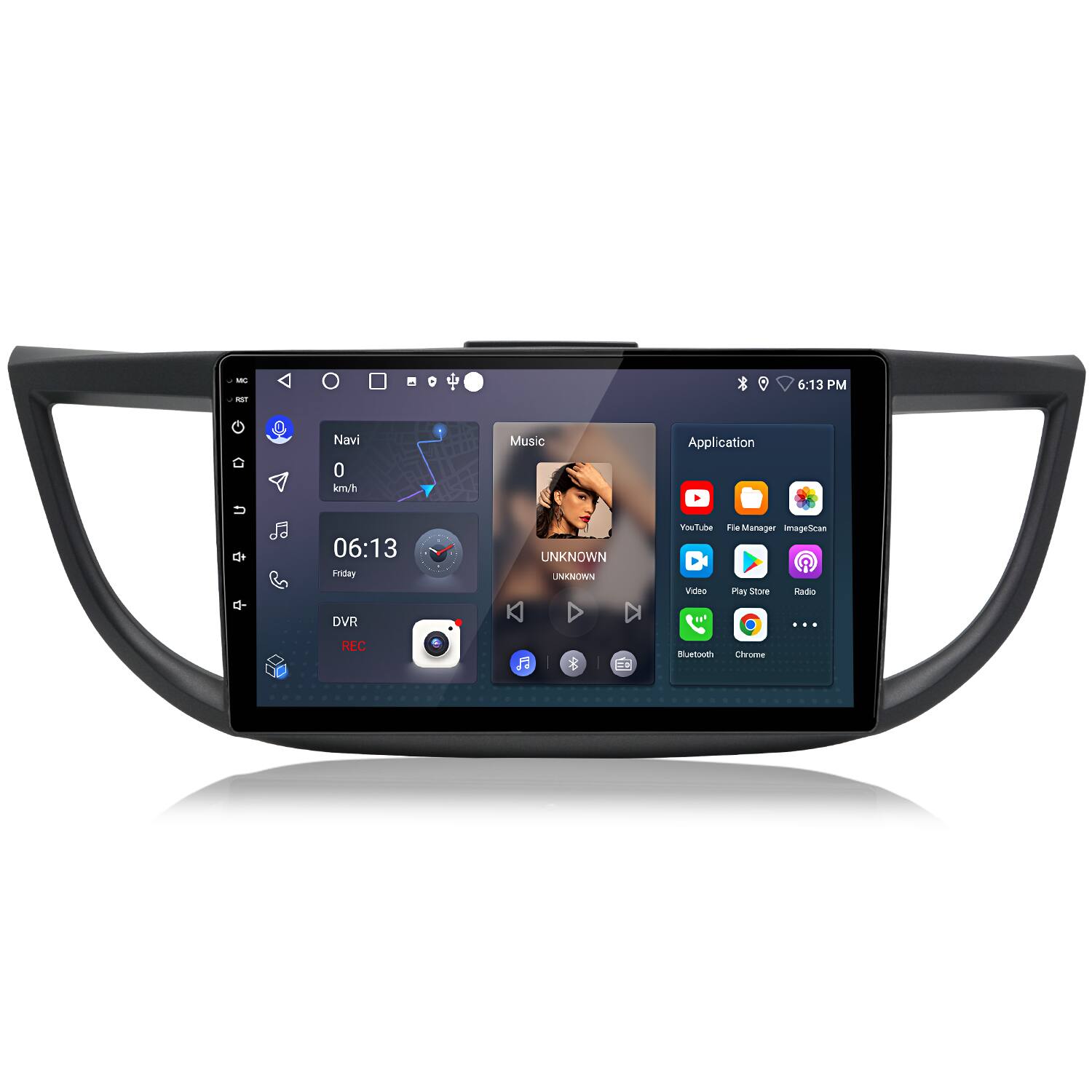 - Navi 0 km/h
- Music Application
- 06:13 PM
- Friday
- YouTube
- File Manager
- ImageScan
- Video
- Play Store
- Radio
- Bluetooth
- Chrome
- DVR REC