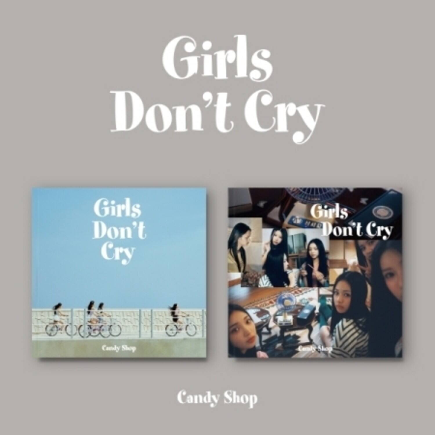 Girls Don't Cry

Girls Don't Cry

Candy Shop