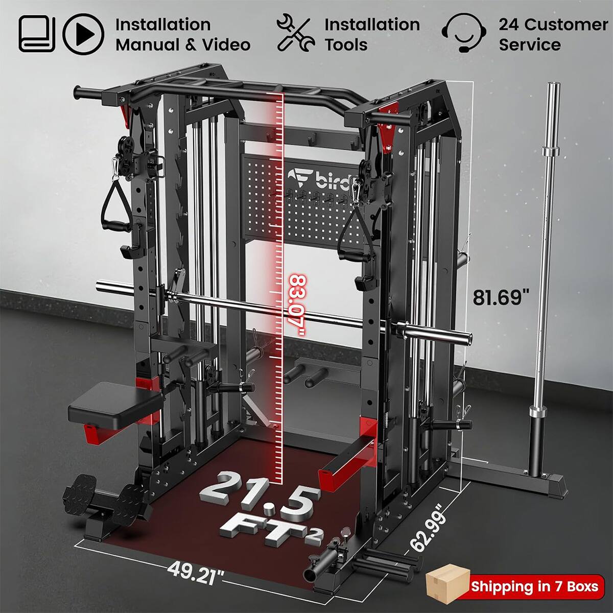 Installation Manual & Video  
Installation Tools  
24 Customer Service  

bird  
83.07"  
81.69"  
21.5 FT²  
49.21"  
62.99"  
Shipping in 7 Boxes