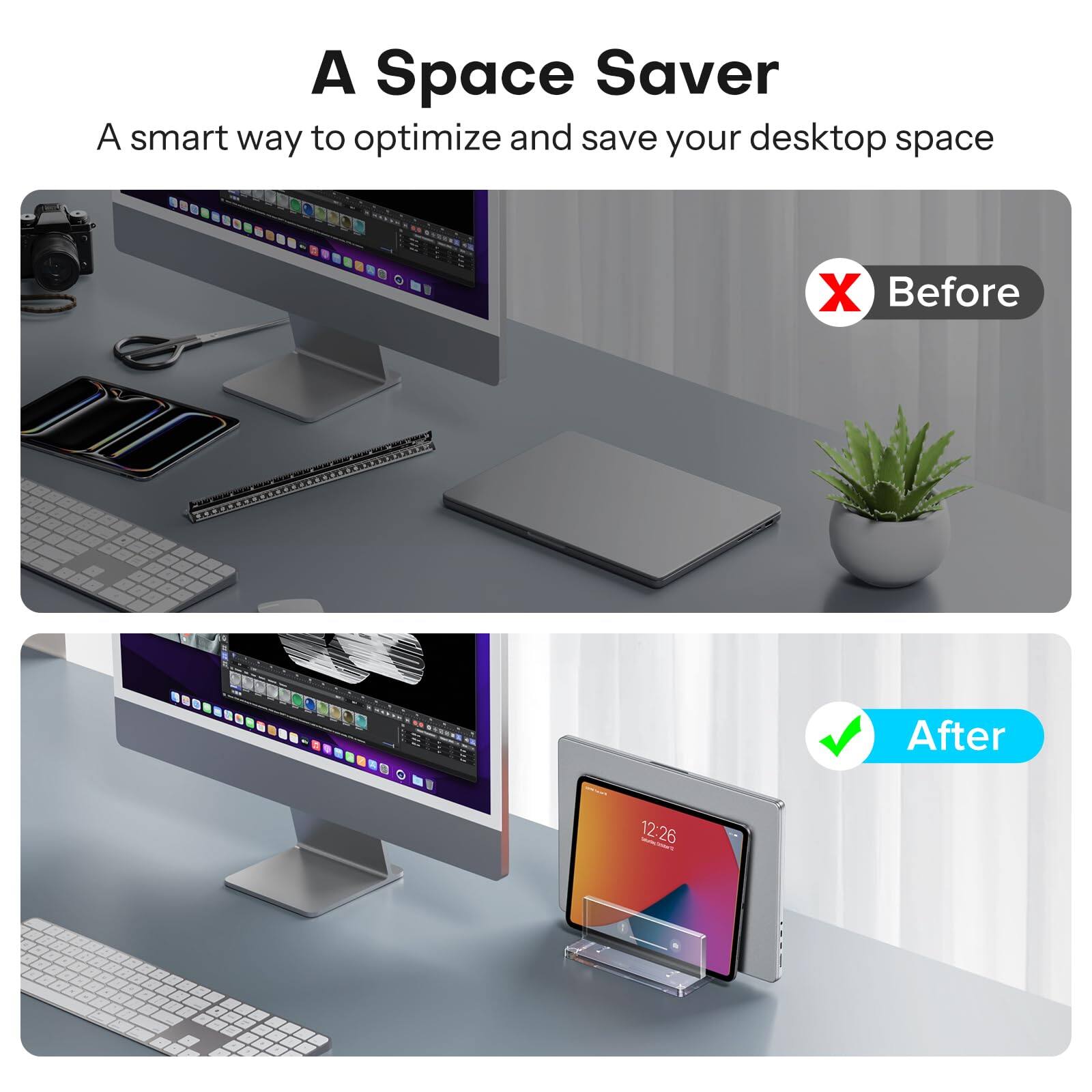 A Space Saver  
A smart way to optimize and save your desktop space  

Before  
After  

12:26