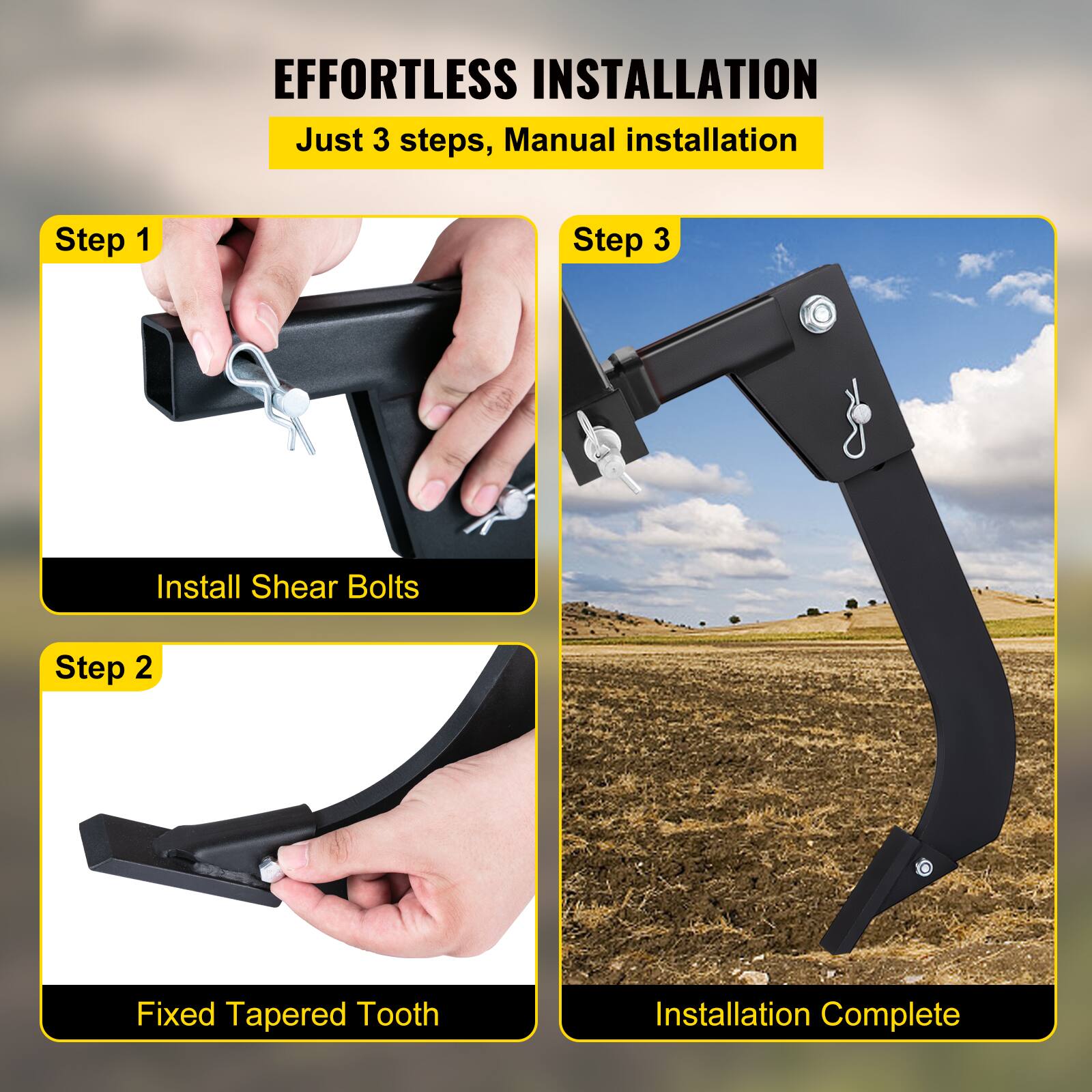 **EFFORTLESS INSTALLATION**  
Just 3 steps, Manual installation  

**Step 1**  
Install Shear Bolts  

**Step 2**  
Fixed Tapered Tooth  

**Step 3**  
Installation Complete