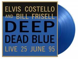 Costello,Elvis / Frisell,Bill - Deep Dead Blue Live - Limited 180-Gram Translucent Blue Colored - VINYL LP