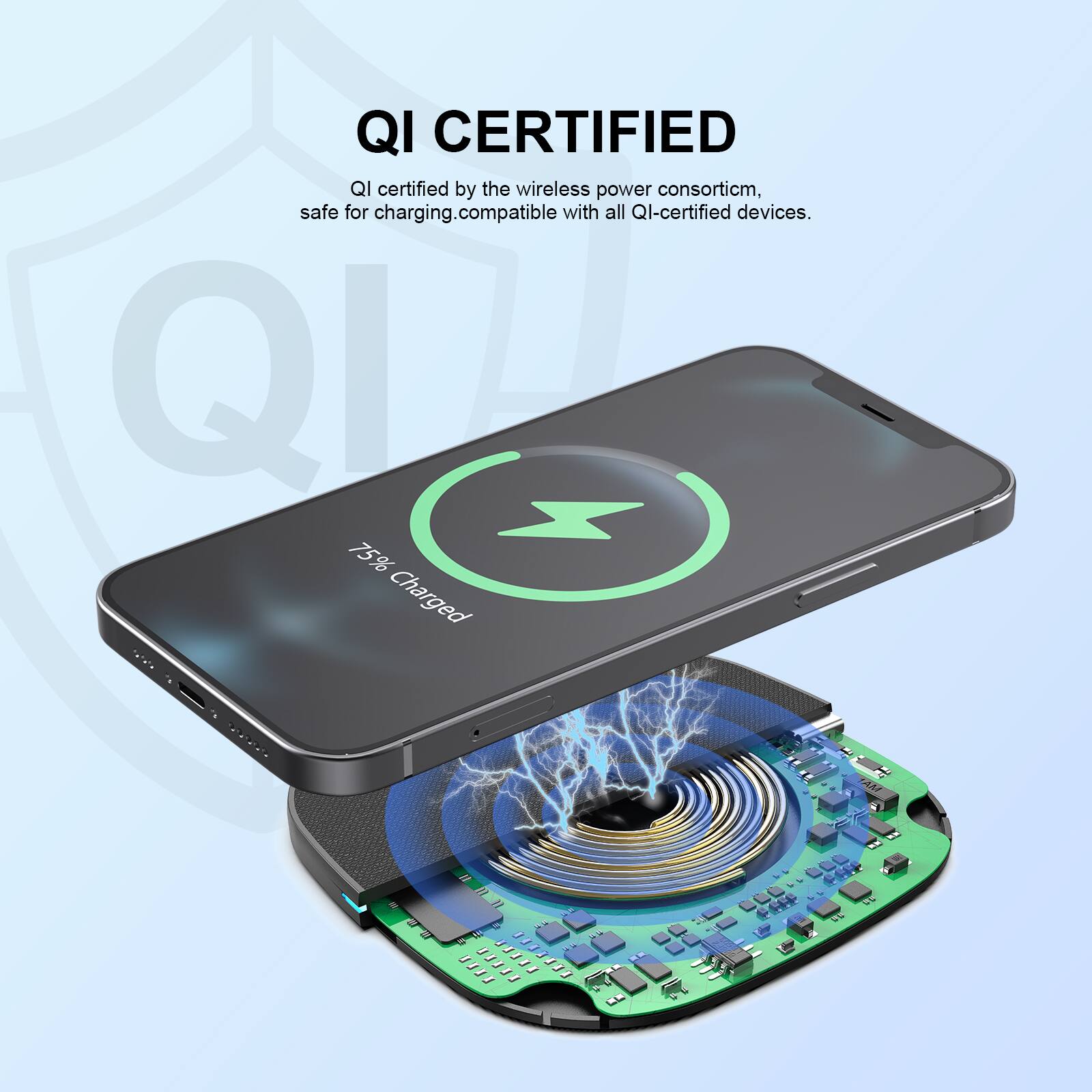 QI CERTIFIED

QI certified by the wireless power consortium, safe for charging. Compatible with all QI-certified devices.

75% Charged