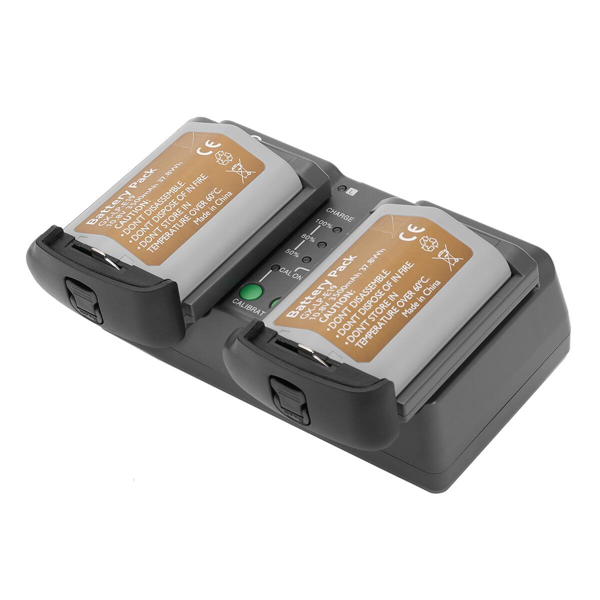 Battery Pack 3.7V 8Wh  
- E19 3500mAh  
CAUTION: DISASSEMBLE OF IN FIRE.  
DON'T STORE OVER 60C.  
Made in China  
CAUTION: DISPOSE IN  
DON'T TEMPERATURE 80%  
CE 50%  
CAL ON 3500mAh  
Pack 37 OF NI FIRE.  
60C.  
Battery CAUTION: MA -E19  
DISASSEMBLE. IN OVER in China  
CALIBRAT  
GX-LP  
DON'T STORE  
DON'T TEMPERATURE