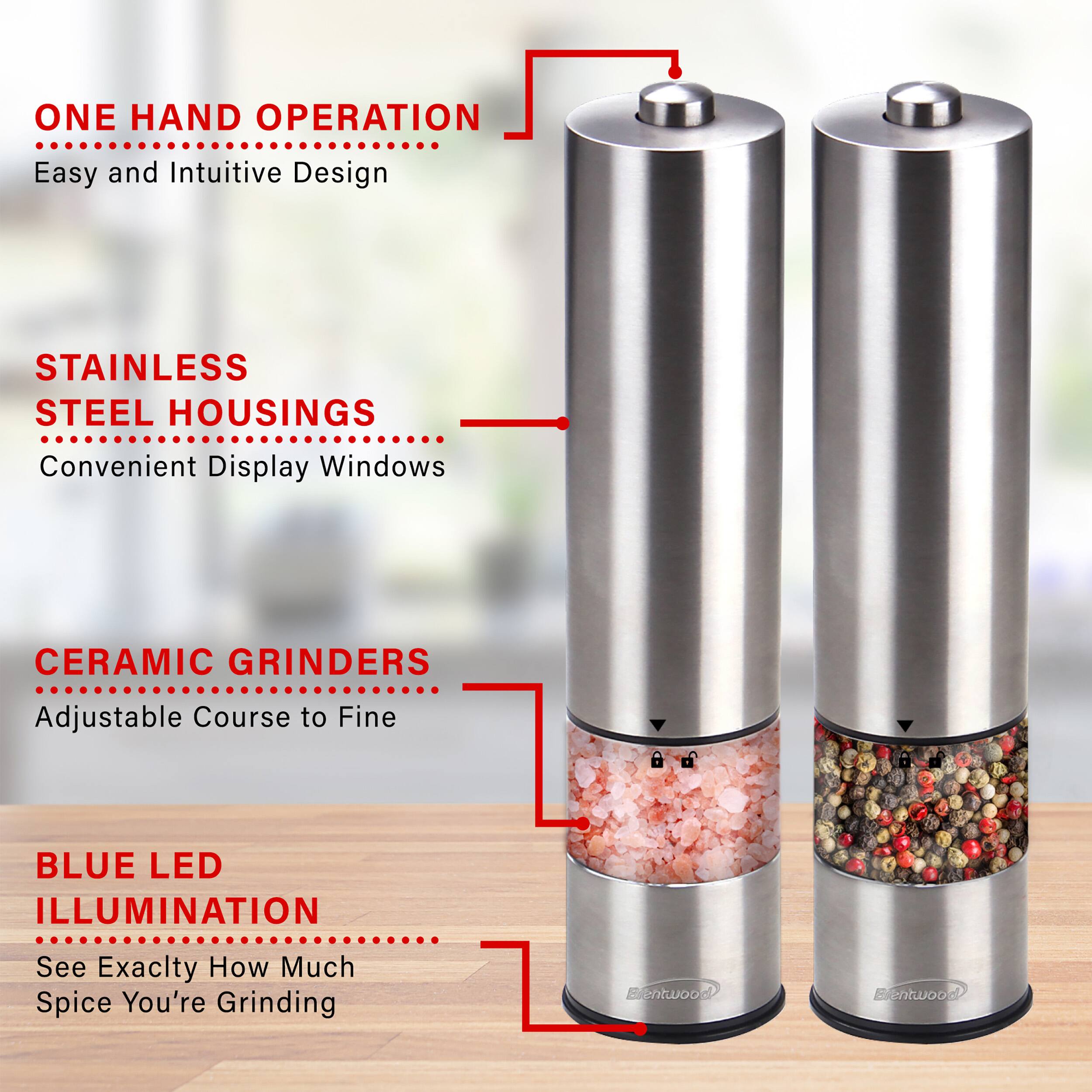 ONE HAND OPERATION Easy and Intuitive Design
STAINLESS STEEL HOUSINGS Convenient Display Windows
CERAMIC GRINDERS Adjustable Course to Fine
BLUE LED ILLUMINATION See Exactly How Much Spice You're Grinding
Bentwood Bentwood