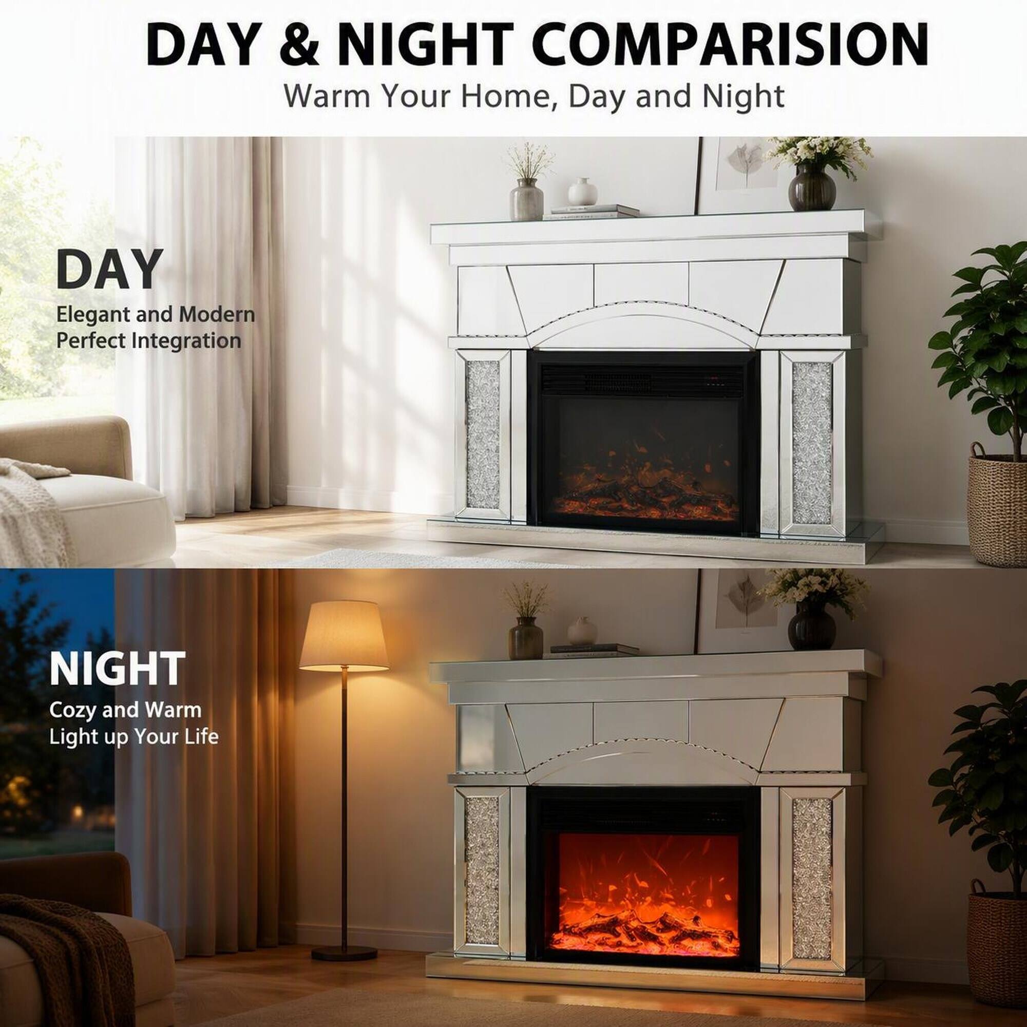 DAY & NIGHT COMPARISON  
Warm Your Home, Day and Night  

DAY  
Elegant and Modern  
Perfect Integration  

NIGHT  
Cozy and Warm  
Light up Your Life