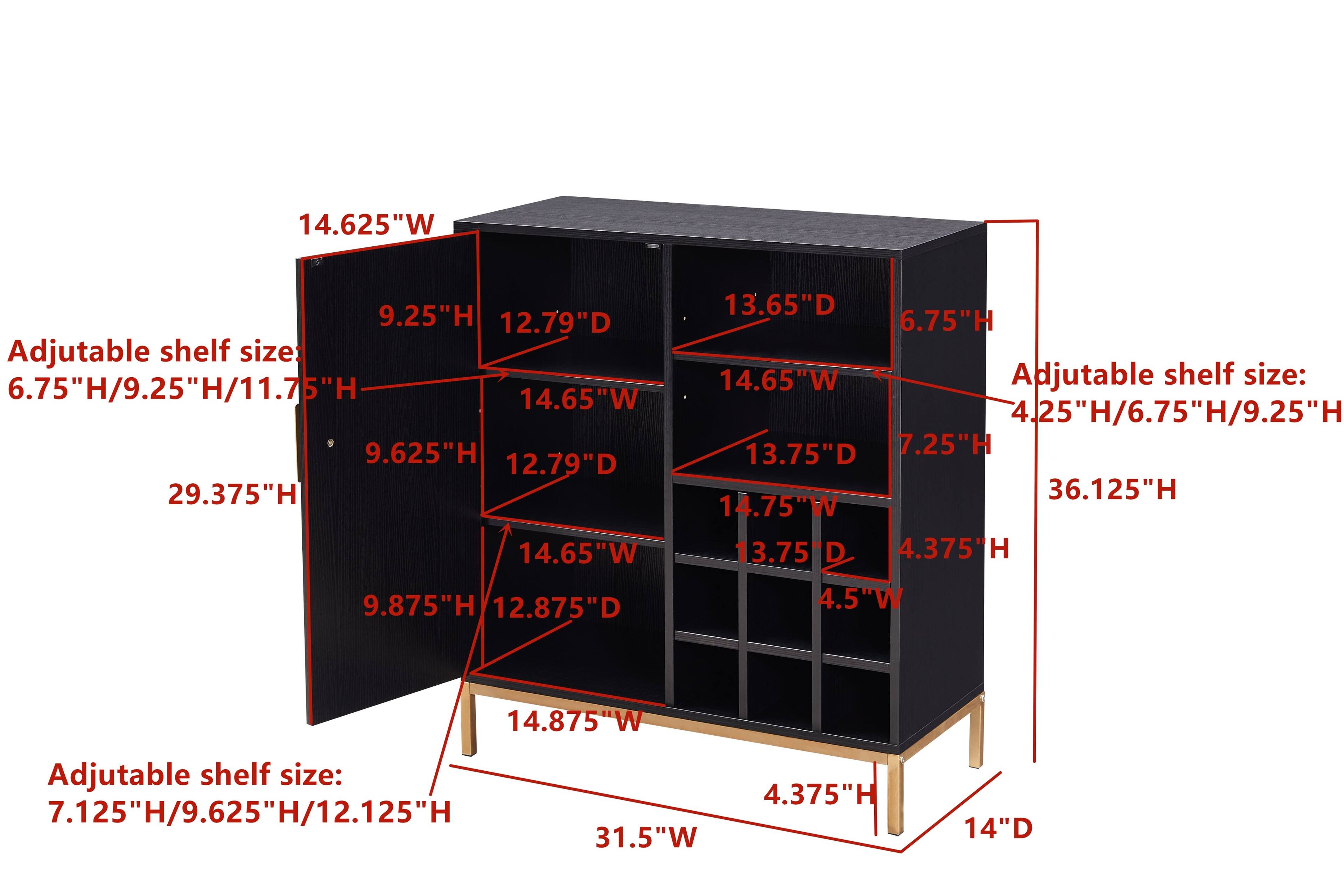 14.625"W 9.25"H 12.79"D  
Adjustable shelf size: 6.75"H/9.25"H/11.75"H  
14.65"W 9.625"H 12.79"D 29.375"H  
14.65"W 9.875"H 12.875"D 13.65"D 6.75"H  
Adjustable shelf size: 4.25" 4.25"H/6.75"H/9.25"H  
14.65"W 7.25"H 36.125"H  
14.75"W 13.75"D 4.375"H 4.5"W  
14.875"W  
Adjustable shelf size: 7.125"H/9.625"H/12.125"H  
31.5"W 4.375"H 14"D  

14.625"W 9.25"H 12