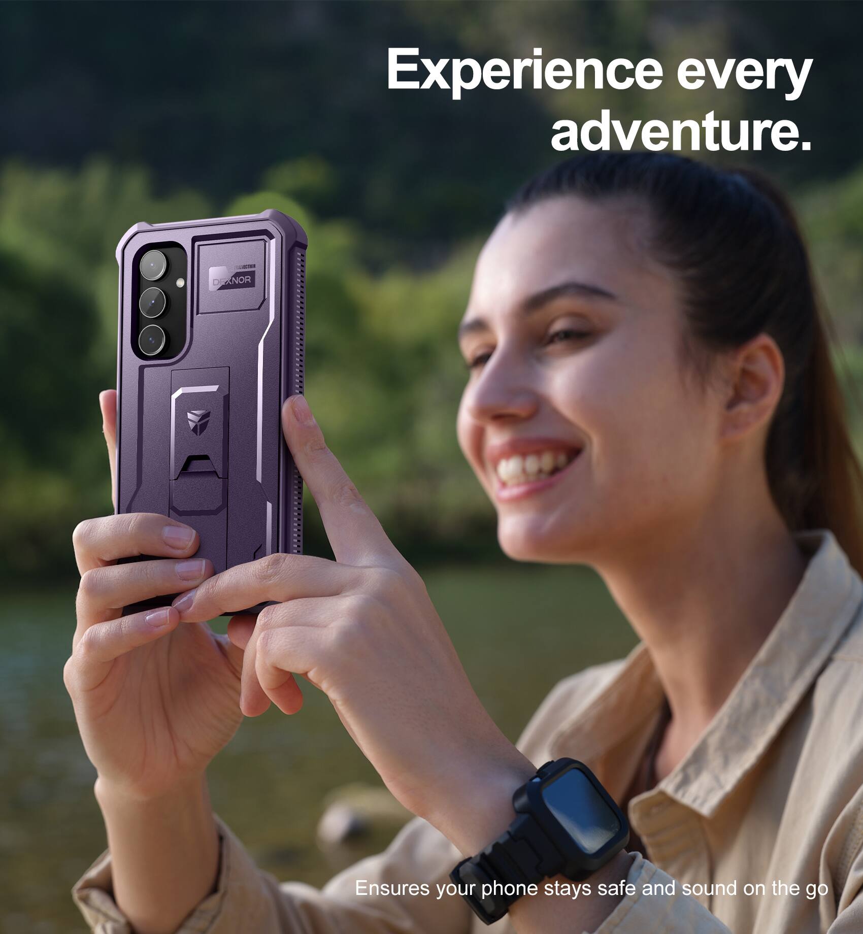 Experience every adventure.  
Ensures your phone stays safe and sound on the go.