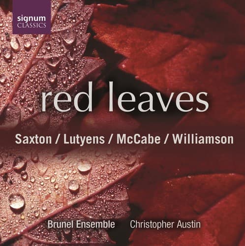 Brunel Ensemble - Red Leaves  - COMPACT DISCS