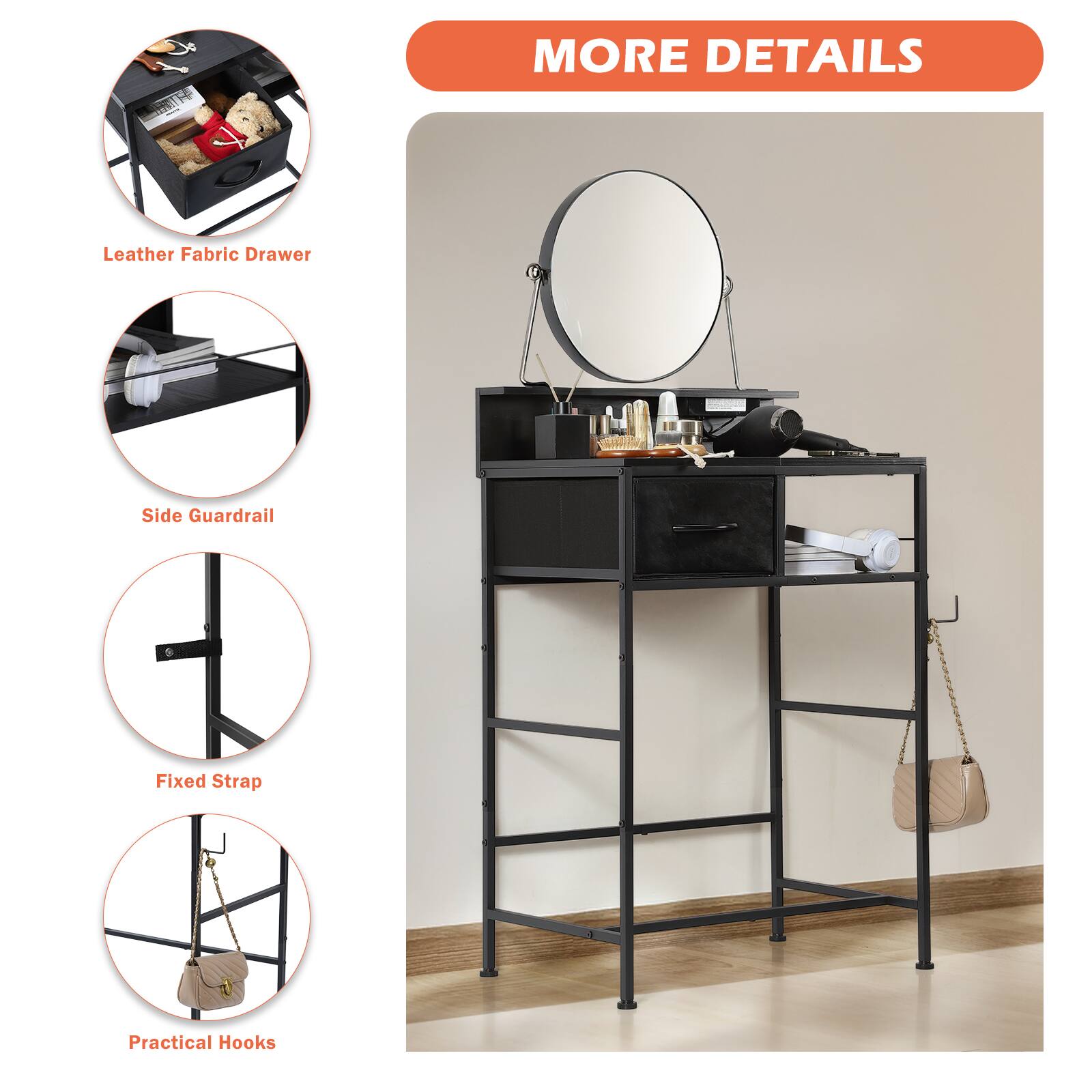 MORE DETAILS

Leather Fabric Drawer

Side Guardrail

Fixed Strap

Practical Hooks