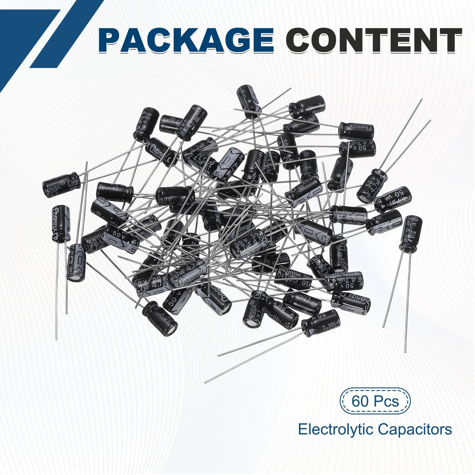 PACKAGE CONTENT

- 60 Pcs Electrolytic Capacitors