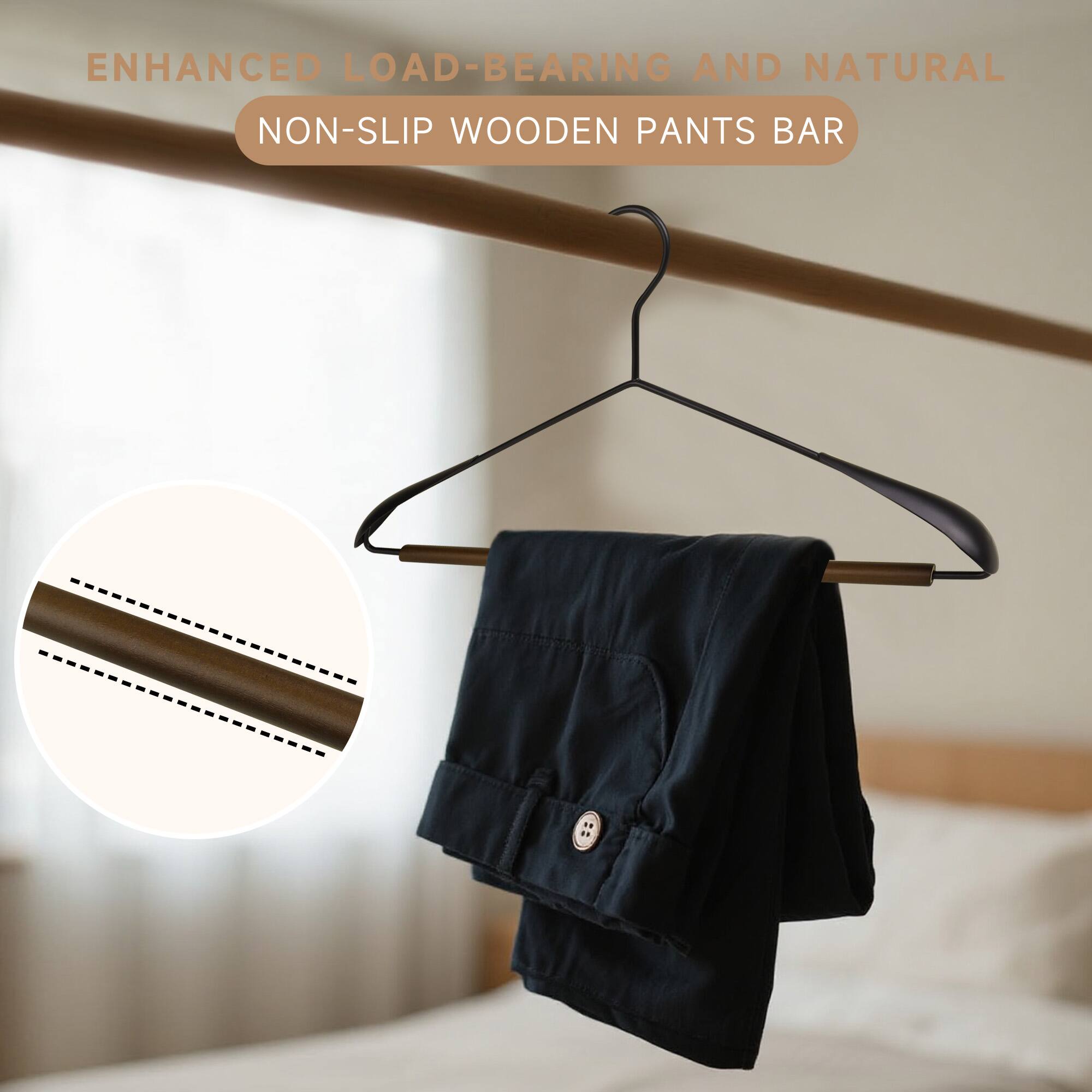 ENHANCED LOAD-BEARING AND NATURAL  
NON-SLIP WOODEN PANTS BAR