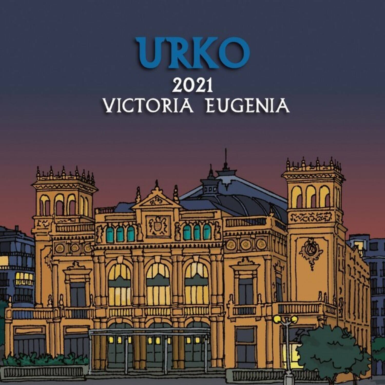 URKO  
2021  
VICTORIA EUGENIA