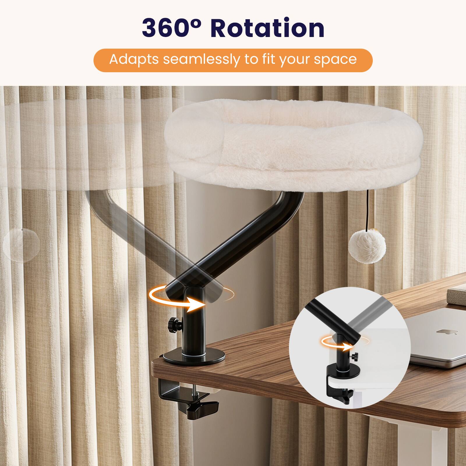 360° Rotation  
Adapts seamlessly to fit your space
