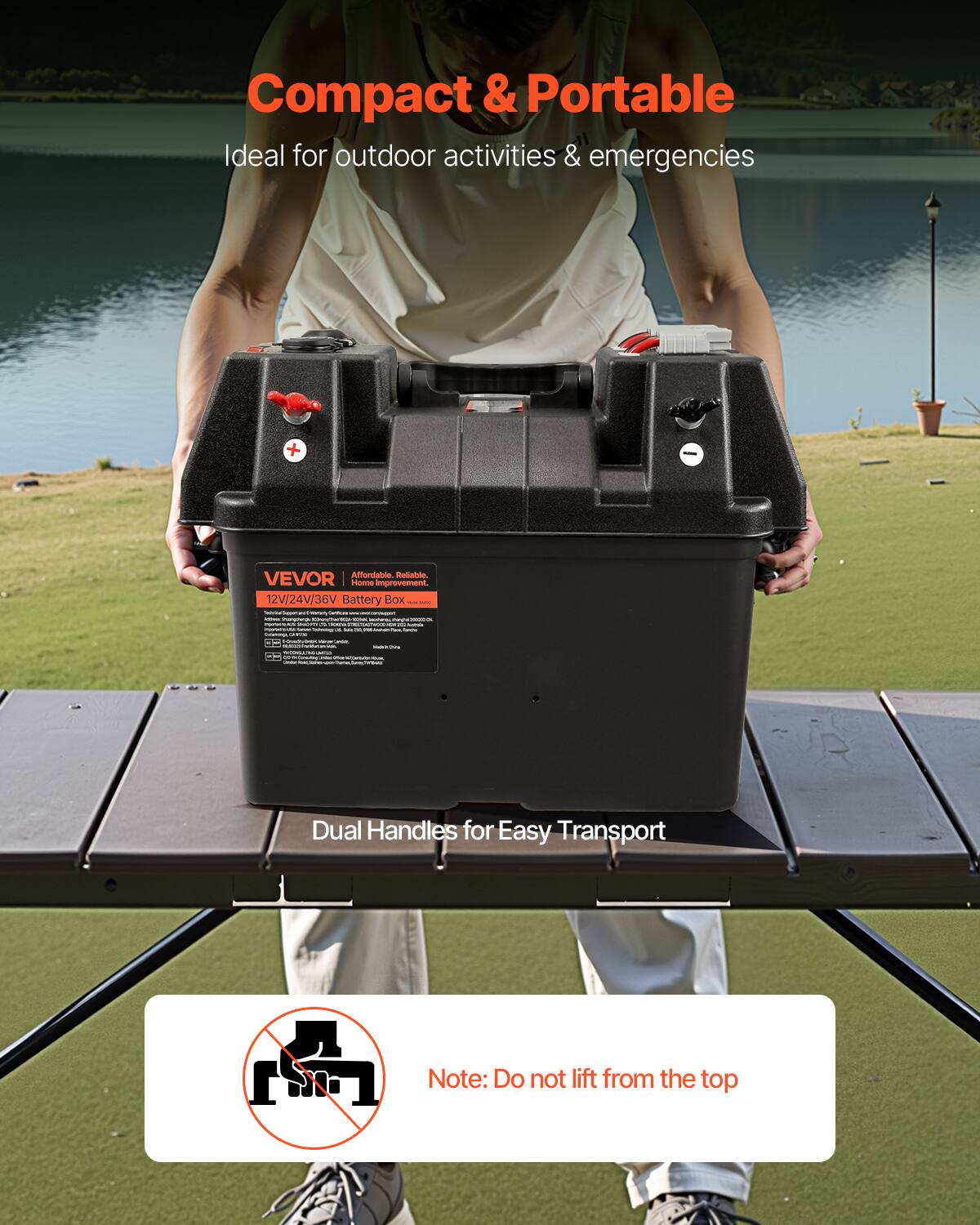 Compact & Portable  
Ideal for outdoor activities & emergencies  

VEVOR  
Home Improvement.  
12V/24V/36V Battery Box  

Dual Handles for Easy Transport  

Note: Do not lift from the top