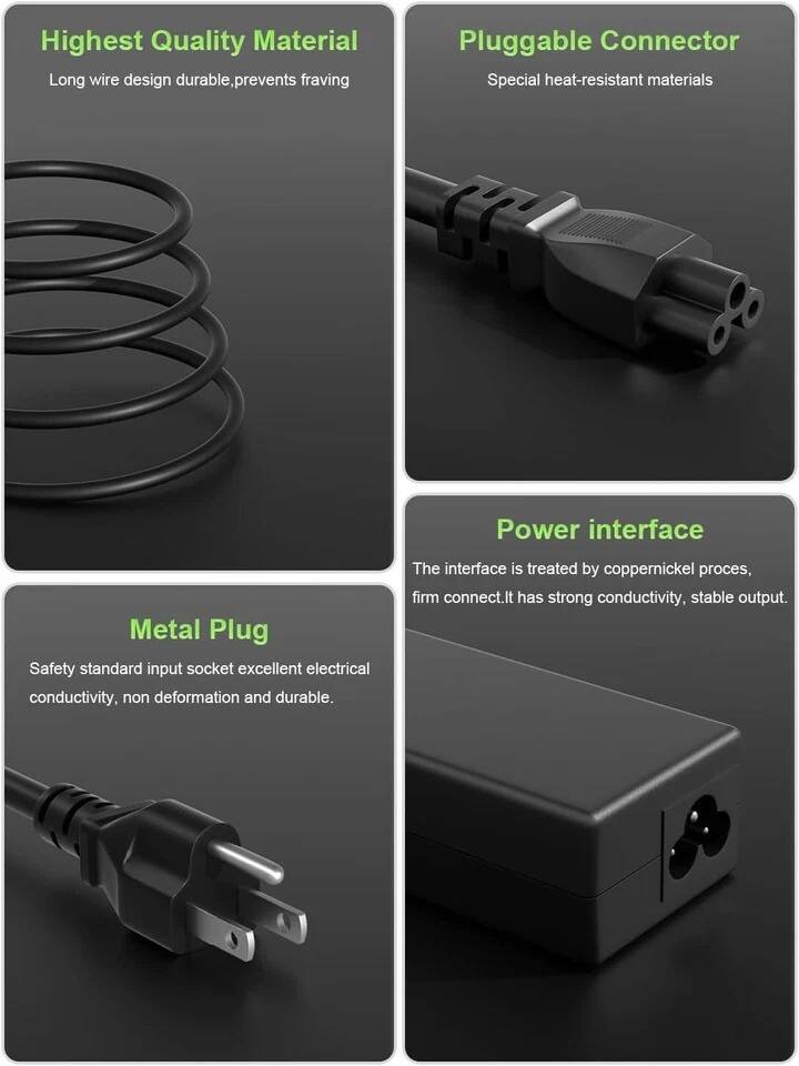 - Highest Quality Material
  - Long wire design durable, prevents fraying

- Pluggable Connector
  - Special heat-resistant materials

- Metal Plug
  - Safety standard input socket excellent electrical conductivity, non deformation and durable

- Power interface
  - The interface is treated by coppernickel process, firm connect. It has strong conductivity, stable output.