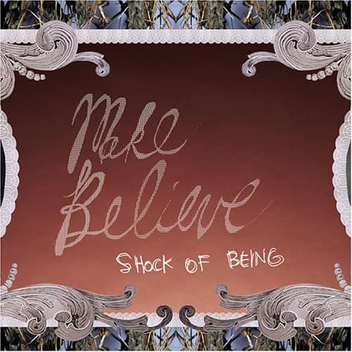 Make Believe - Shock of Being   - COMPACT DISCS [CD] price history on PriceWatchPro