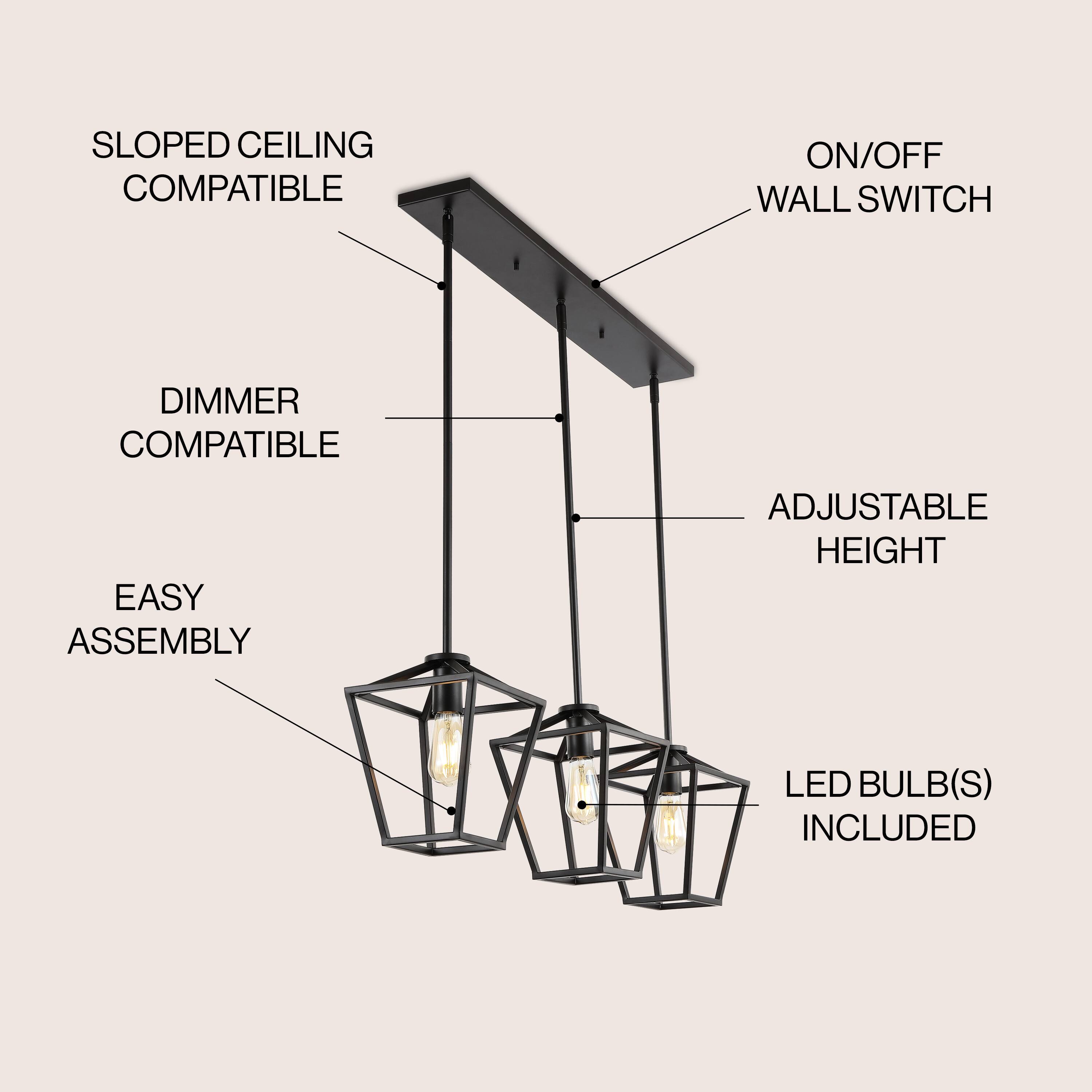 SLOPED CEILING COMPATIBLE  
ON/OFF WALL SWITCH  
DIMMER COMPATIBLE  
EASY ASSEMBLY  
ADJUSTABLE HEIGHT  
LED BULB(S) INCLUDED