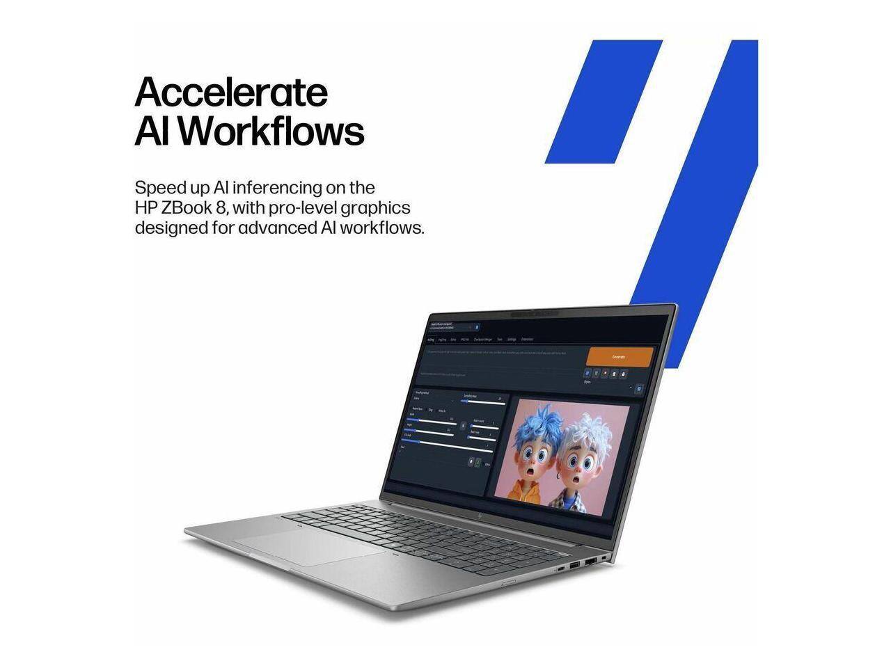 Accelerate AI Workflows

Speed up AI inferencing on the HP ZBook 8, with pro-level graphics designed for advanced AI workflows.