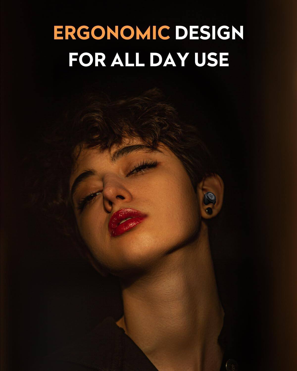 ERGONOMIC DESIGN FOR ALL DAY USE