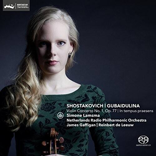 NORTHSTAR  
RECORDING

SHOSTAKOVICH | GUBAIDULINA  
Violin Concerto No. 1, Op. 77 | In tempus praesens  
Simone Lamsma  
Netherlands Radio Philharmonic Orchestra  
James Gaffigan | Reinbert de Leeuw

SUPER AUDRO CD
