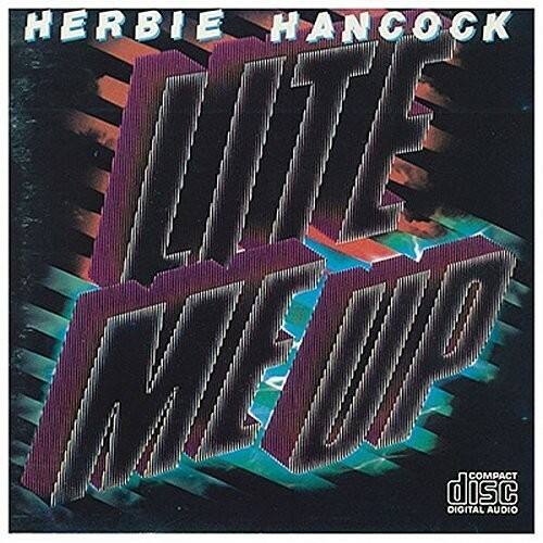 HERBIE HANCOCK  
LITE ME UP  
disc  
COMPACT DIGITAL AUDIO