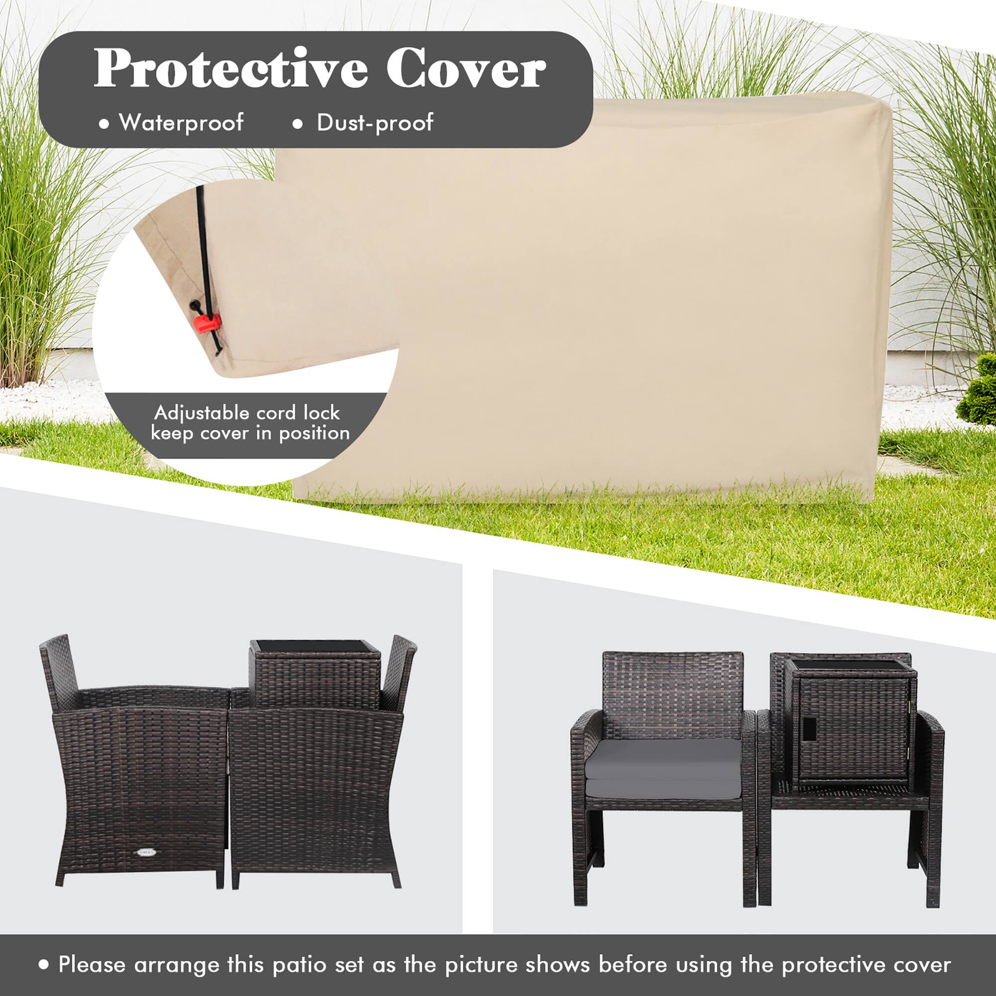 Protective Cover Waterproof Dust-proof Adjustable cord lock keep cover in position Please arrange this patio set as the picture shows before using the protective cover.
