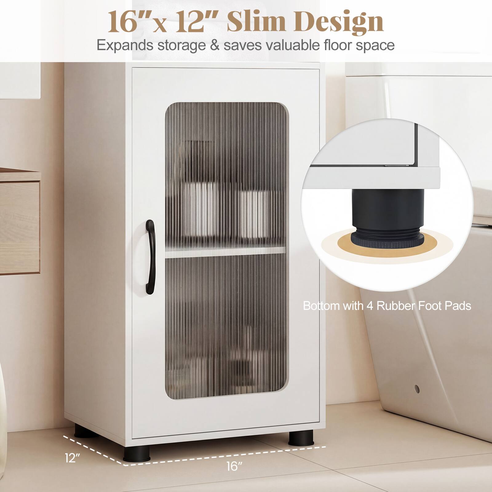 16" x 12" Slim Design  
Expands storage & saves valuable floor space  
Bottom with 4 Rubber Foot Pads