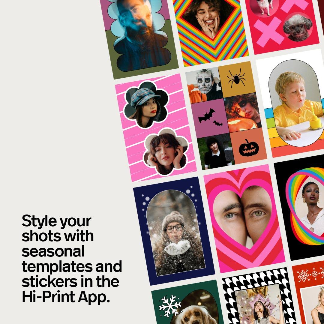 Style your shots with seasonal templates and stickers in the Hi-Print App.