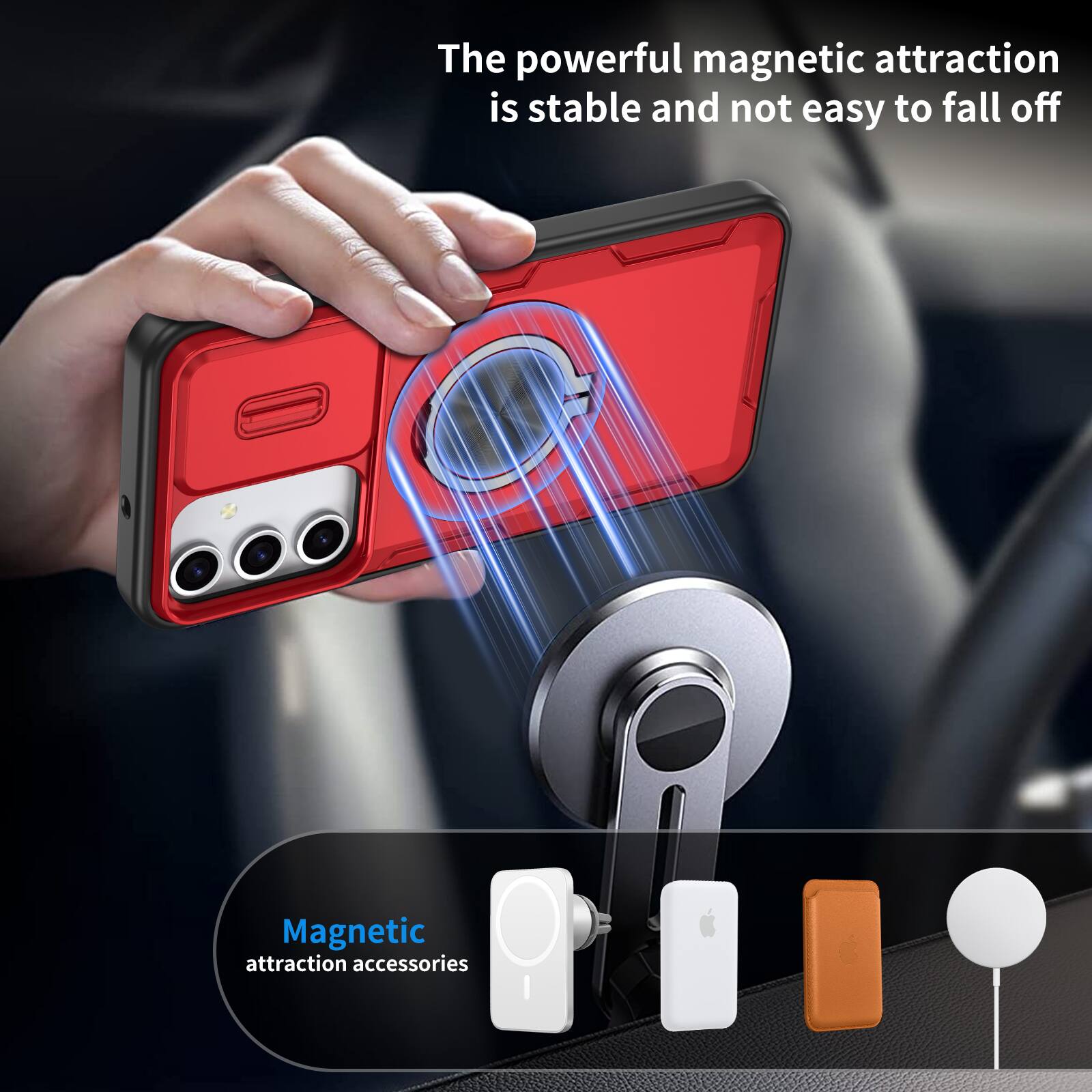 The powerful magnetic attraction is stable and not easy to fall off.  
Magnetic attraction accessories