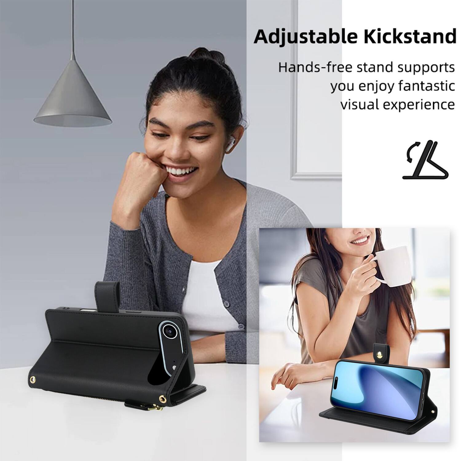 Adjustable Kickstand  
Hands-free stand supports you enjoy fantastic visual experience