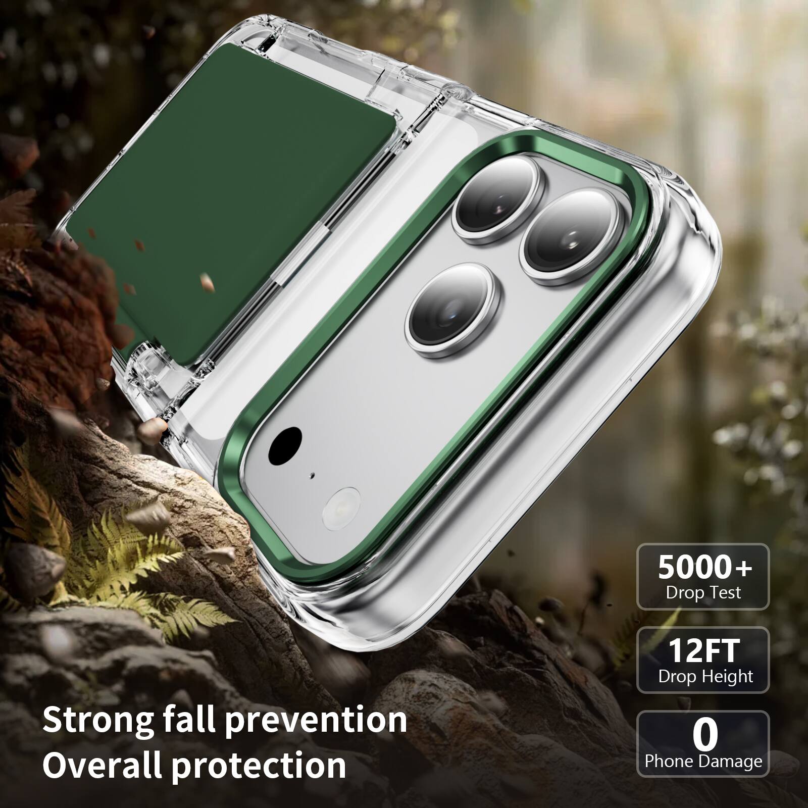 5000+ Drop Test  
Strong fall prevention  
Overall protection  
12FT Drop Height  
0 Phone Damage