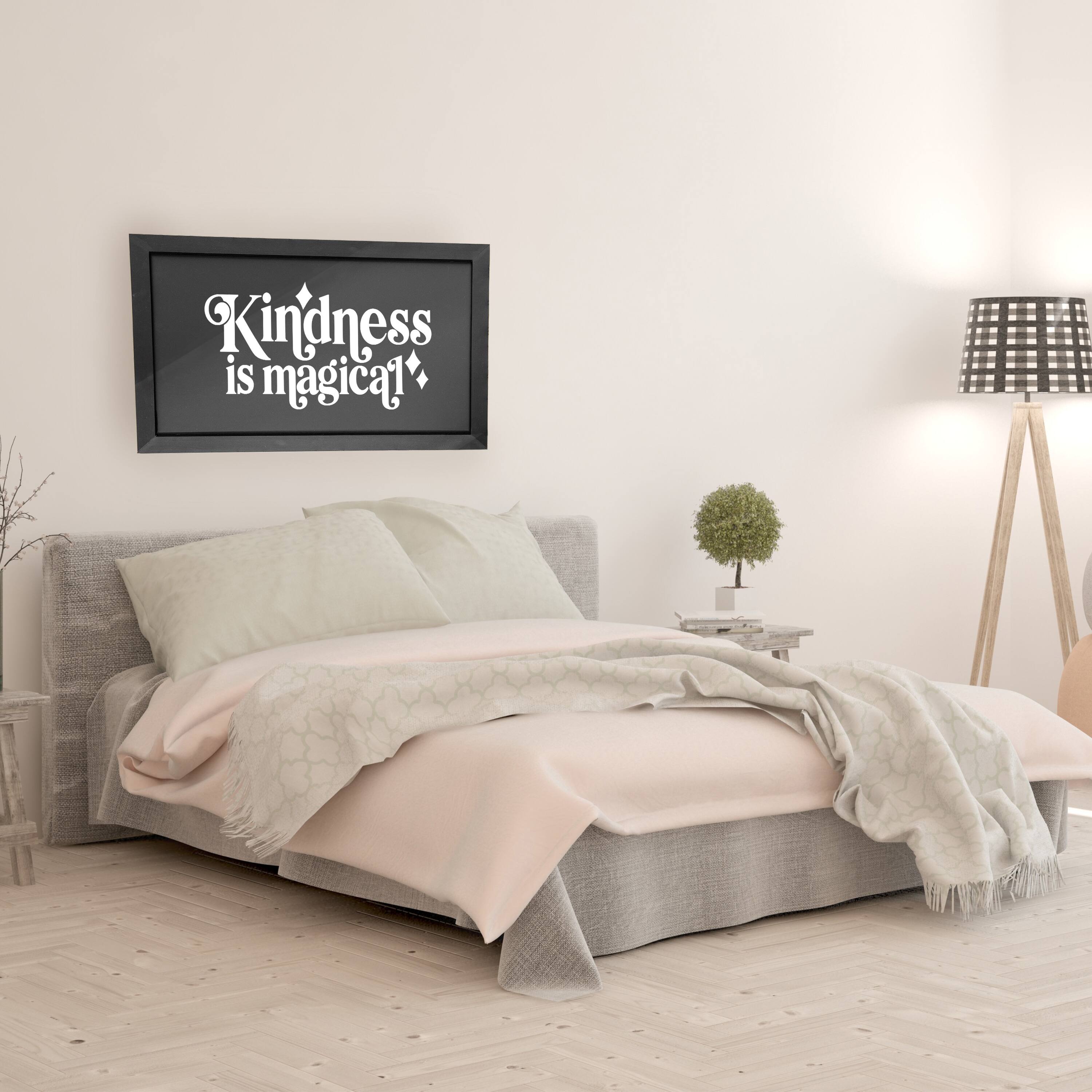 Kindness is magical!