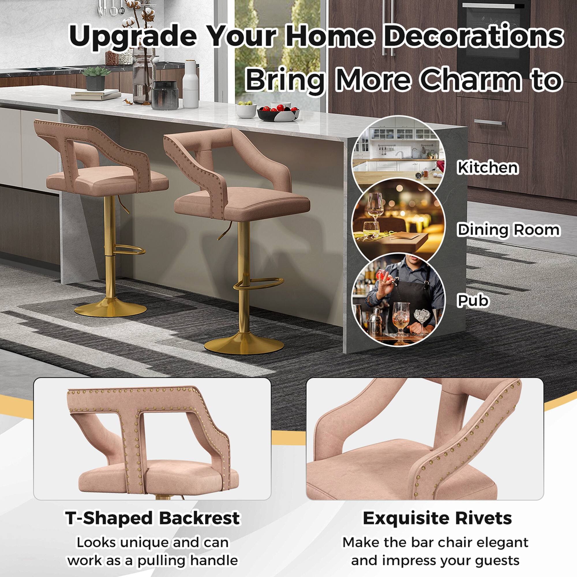 Upgrade Your Home Decorations Bring More Charm to Kitchen, Dining Room, and Pub. T-Shaped Backrest Looks unique and can work as a pulling handle. Exquisite Rivets Make the bar chair elegant and impress your guests.