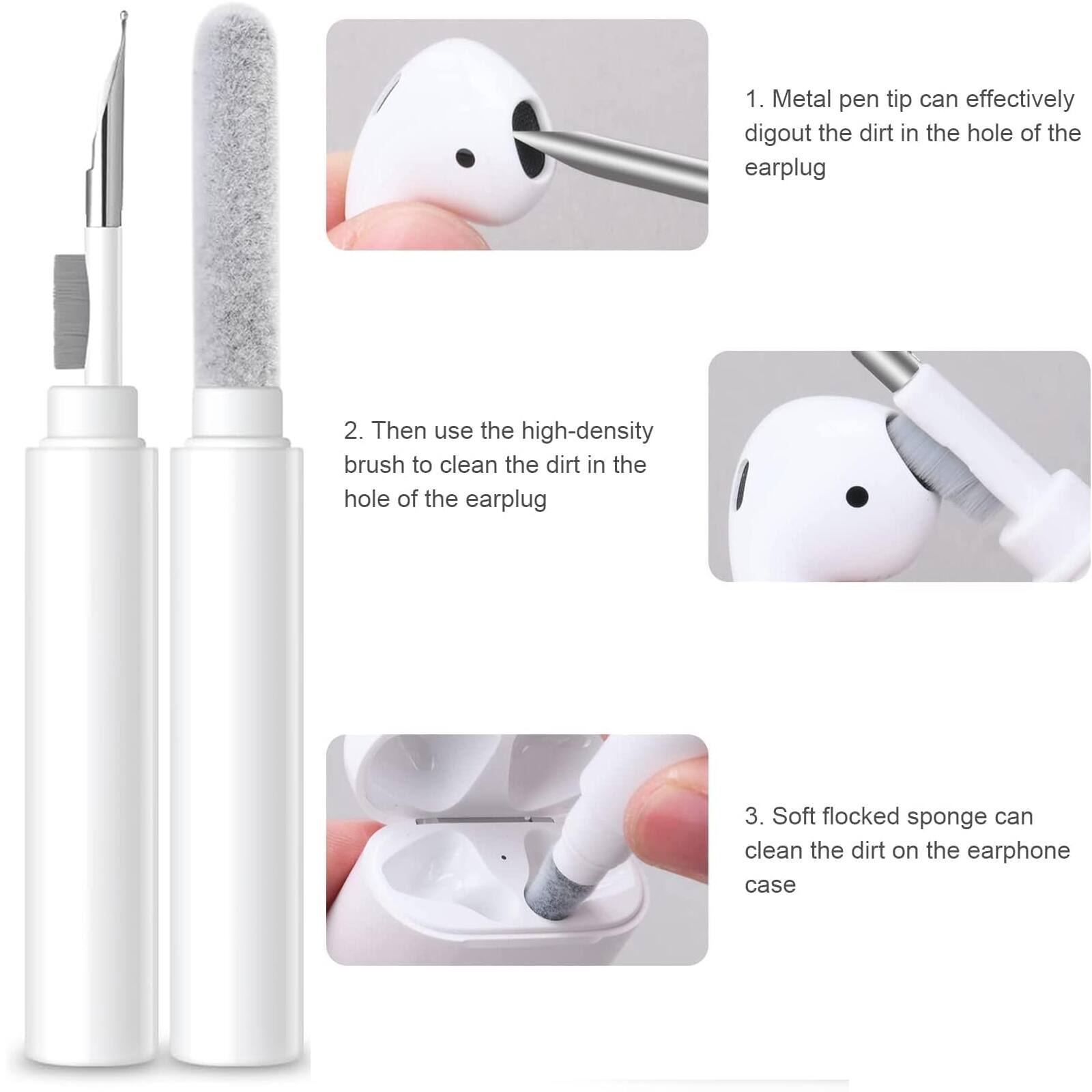 1. Metal pen tip can effectively dig out the dirt in the hole of the earplug
2. Then use the high-density brush to clean the dirt in the hole of the earplug
3. Soft flocked sponge can clean the dirt on the earphone case