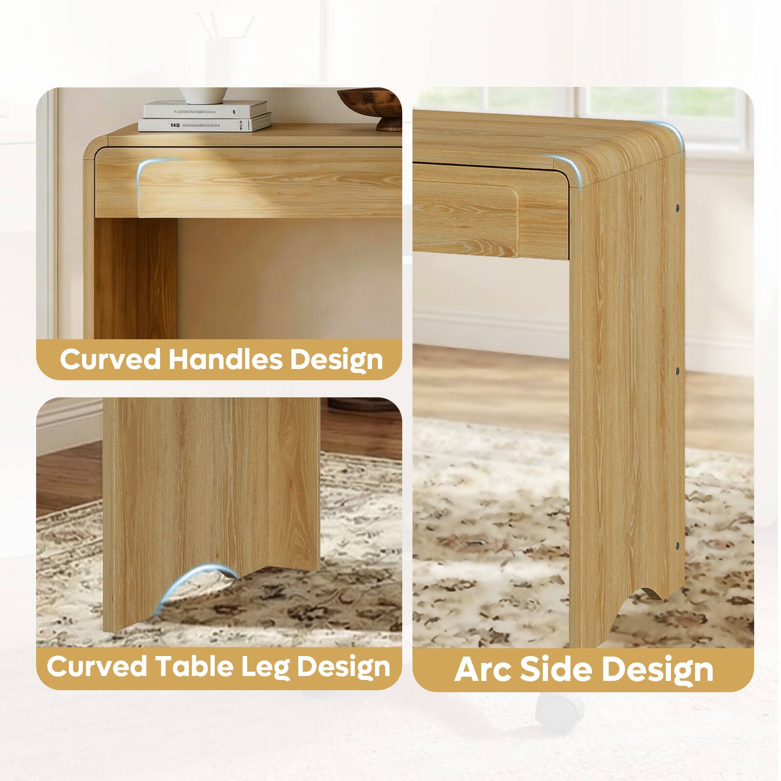 - Curved Handles Design
- Curved Table Leg Design
- Arc Side Design
