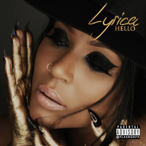 Lyrie HELLO  
PARENTAL ADVISORY  
@FLASHGRFX