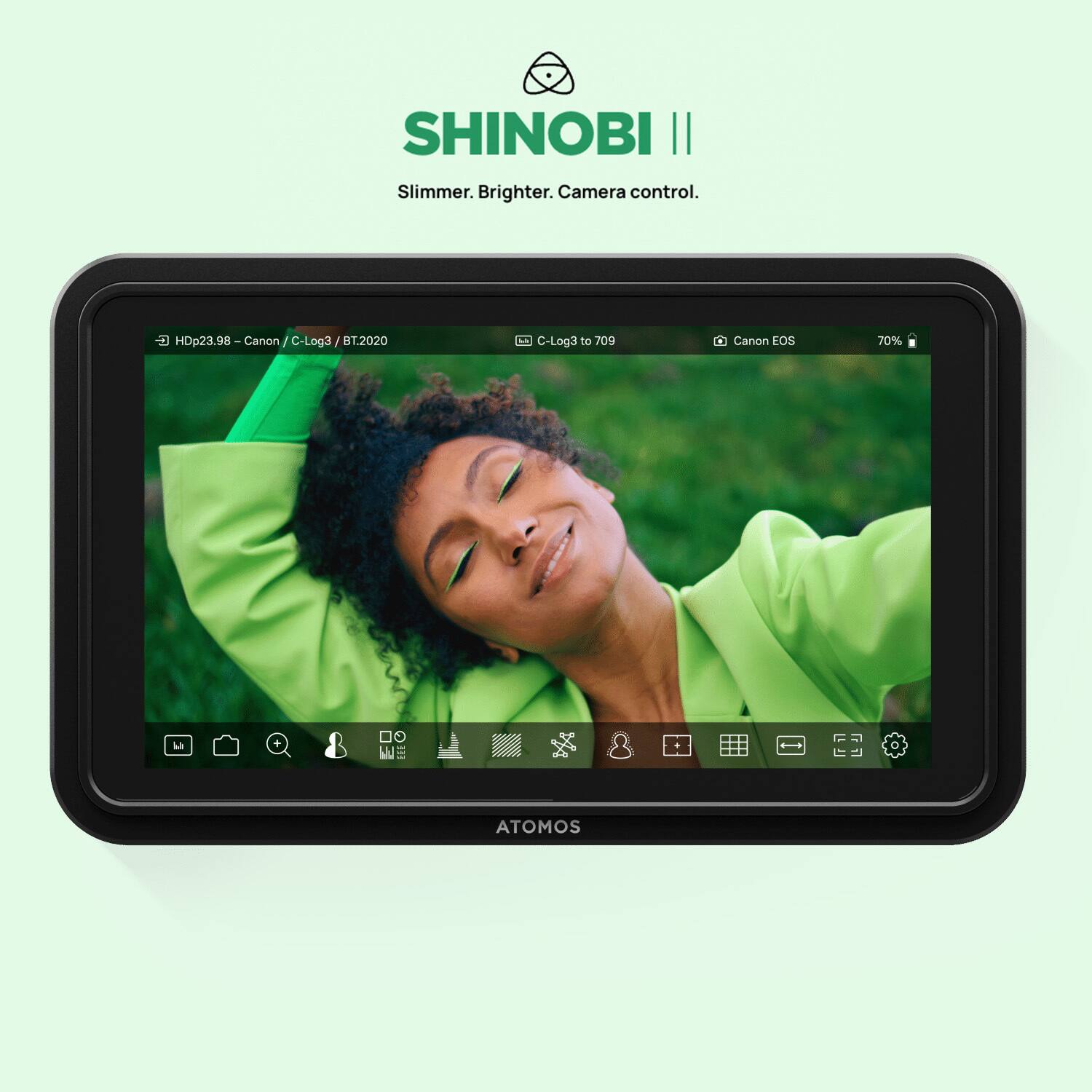 SHINOBI Slimmer. Brighter. Camera control. HDp23.98 - Canon C-Log3 / BT.2020 C-Log3 to 709 Canon EOS 70% + K3 ATOMOS