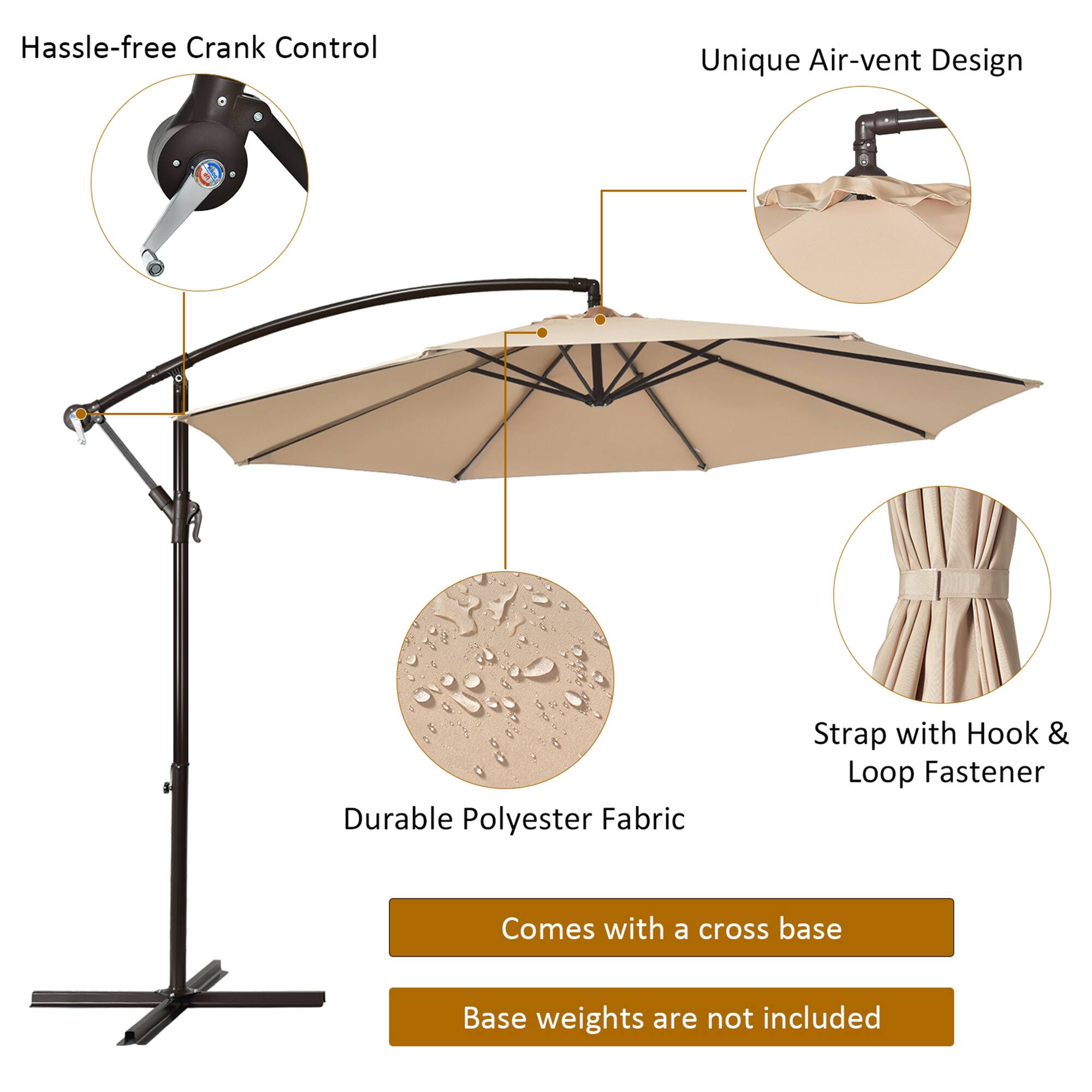 Hassle-free Crank Control, Unique Air-vent Design, Durable Polyester Fabric, Strap with Hook & Loop Fastener, Comes with a cross base, Base weights are not included