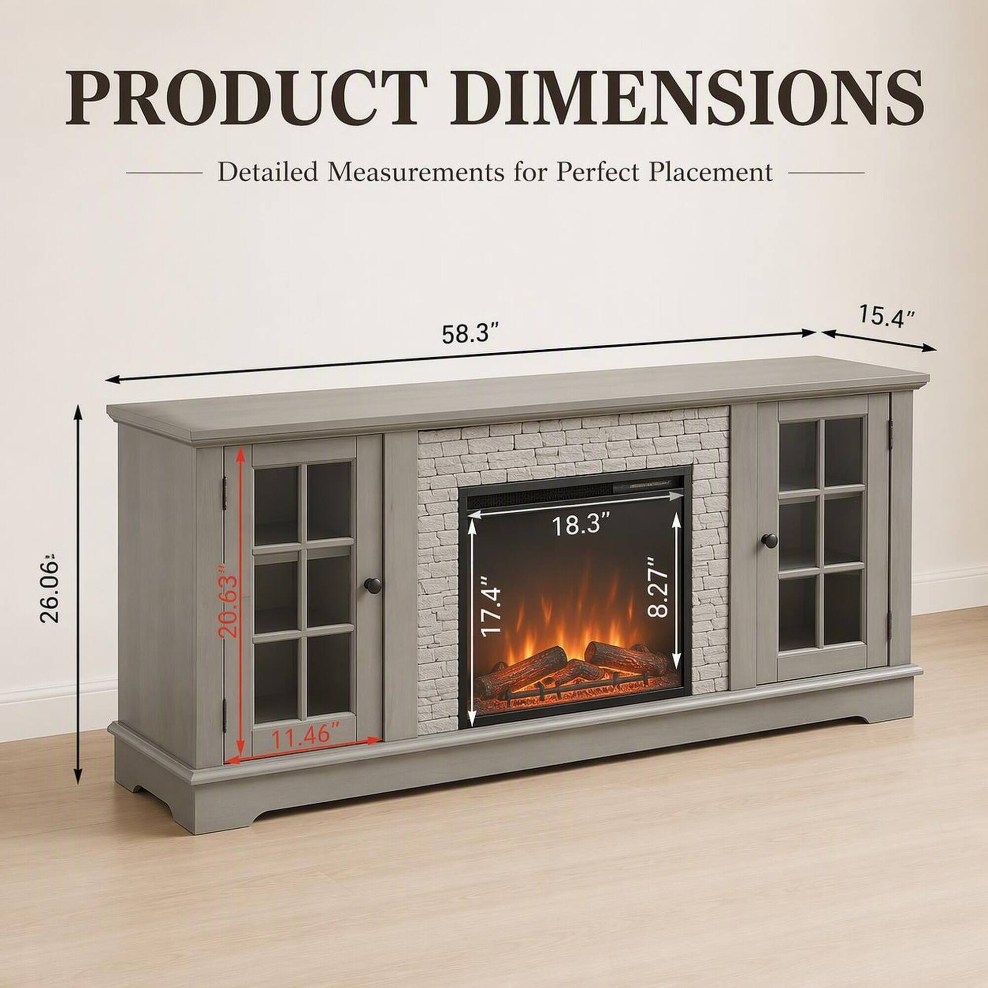 PRODUCT DIMENSIONS  
Detailed Measurements for Perfect Placement

58.3"  
15.4"  
26.06"  
20.63"  
11.46"  
17.4"  
18.3"  
8.27"