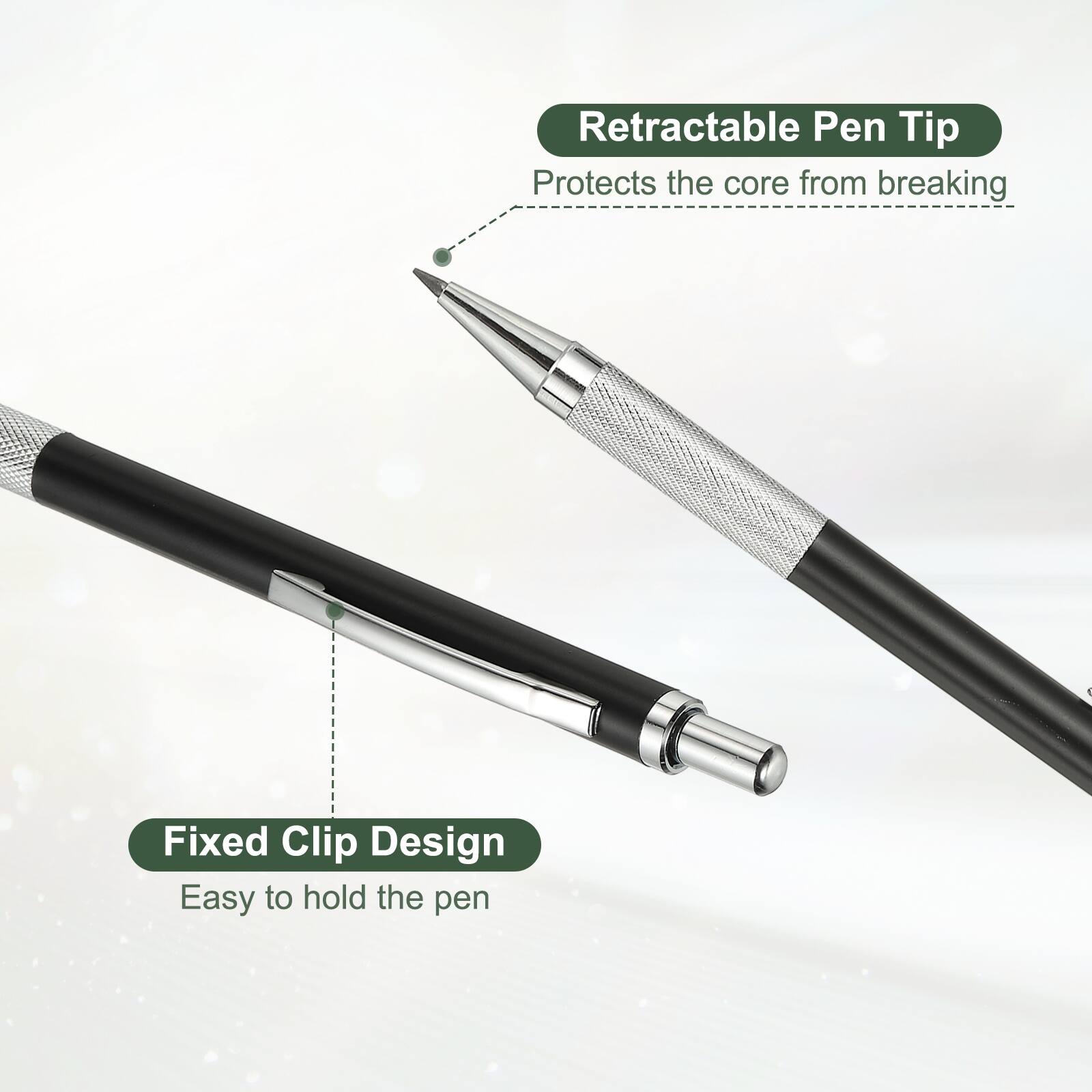 Retractable Pen Tip  
Protects the core from breaking  

Fixed Clip Design  
Easy to hold the pen