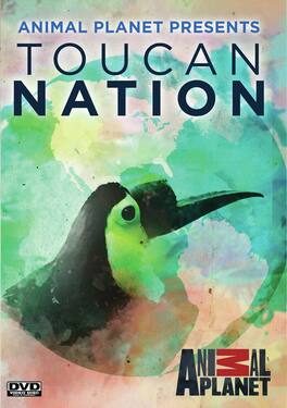 Toucan Nation (MOD) (DVD Movie)