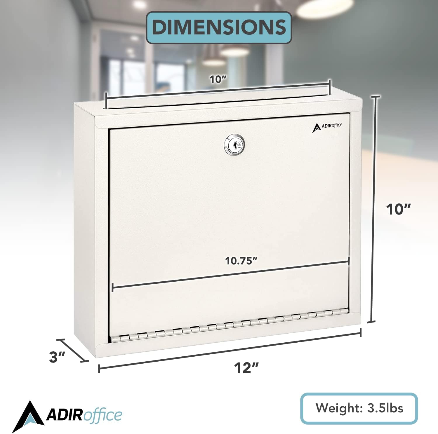 DIMENSIONS 10" 10.75" 12" 3" ADIRoffice Weight: 3.5lbs