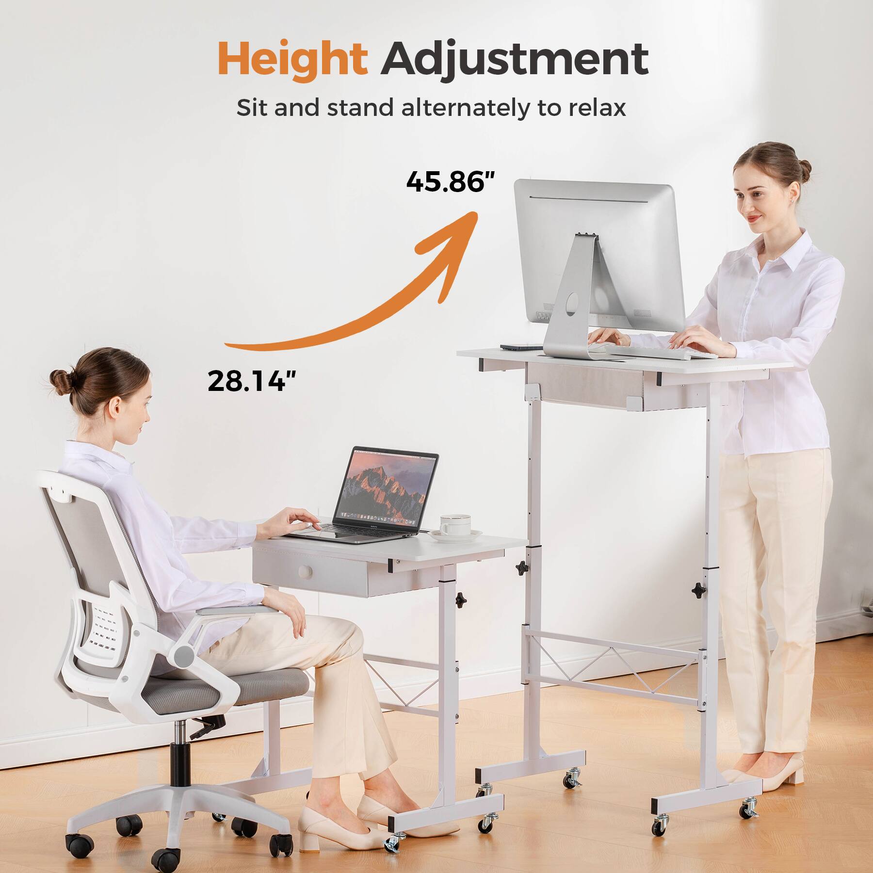 Height Adjustment
Sit and stand alternately to relax
45.86"
28.14"