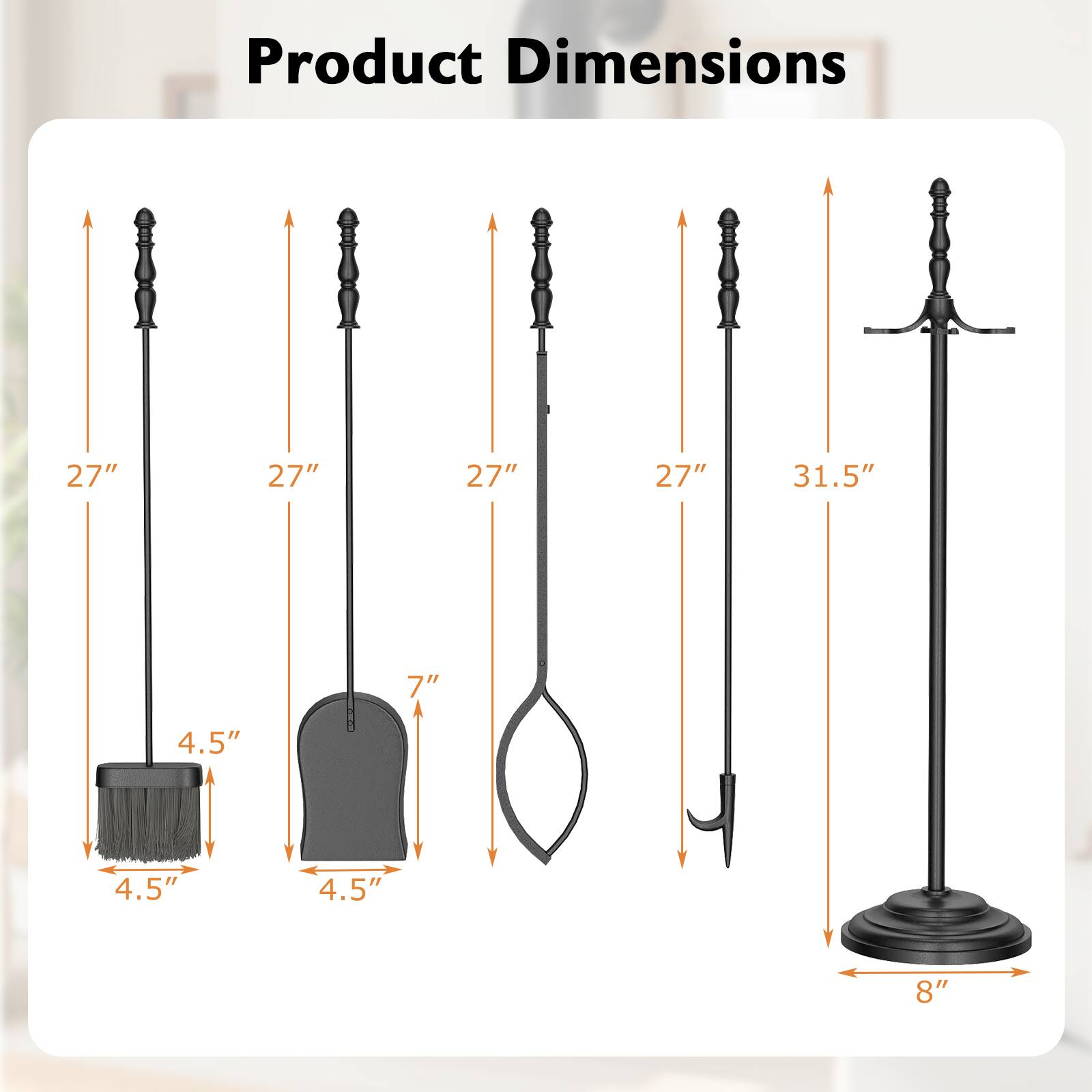 Product Dimensions:  
27" x 27" x 27" x 27" x 31.5" x 7" x 4.5" x 4.5" x 4.5" x 8"