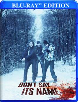 Don't Say Its Name - BLU-RAY