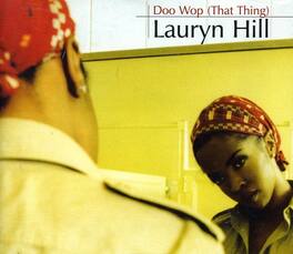 Lauryn Hill - Doo Wop (That Thing) - CD SINGLE
