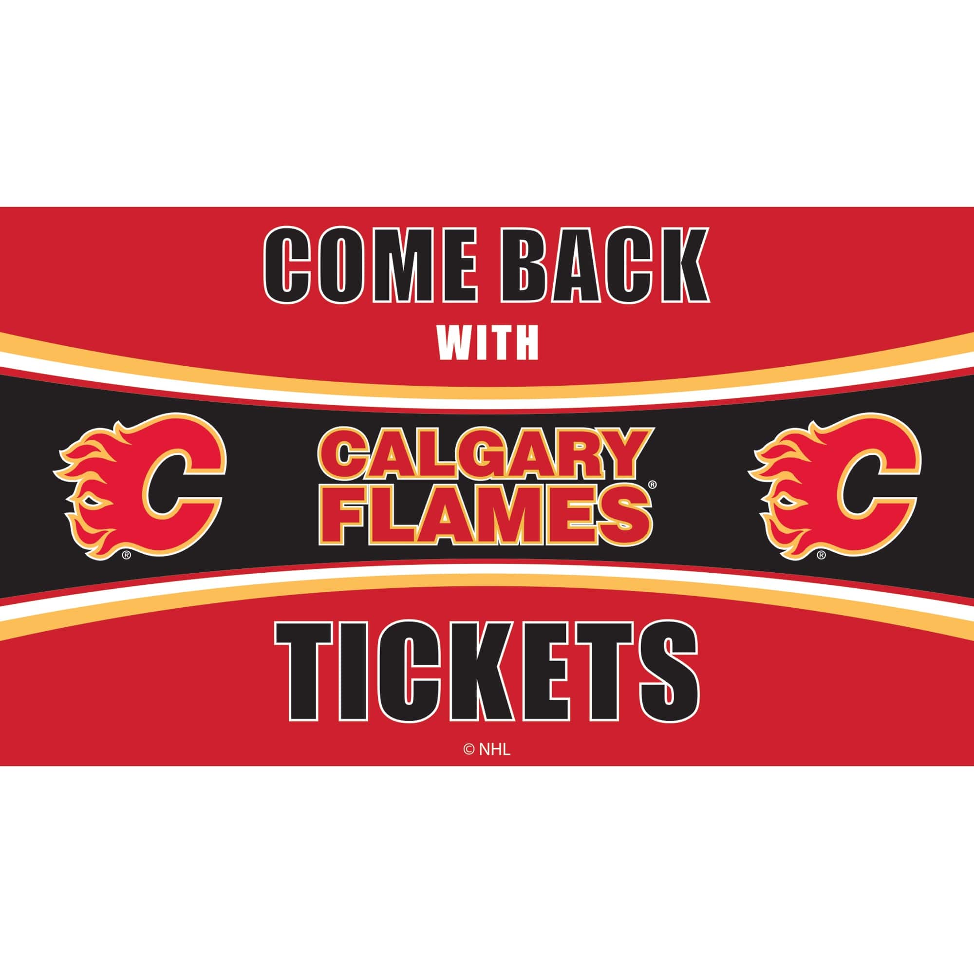 Evergreen Enterprises - Calgary Flames 28" x 16" Come Back With Tickets Door Mat - Multicolor