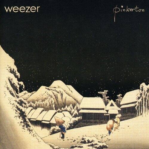 weezer  
Dinkerton
